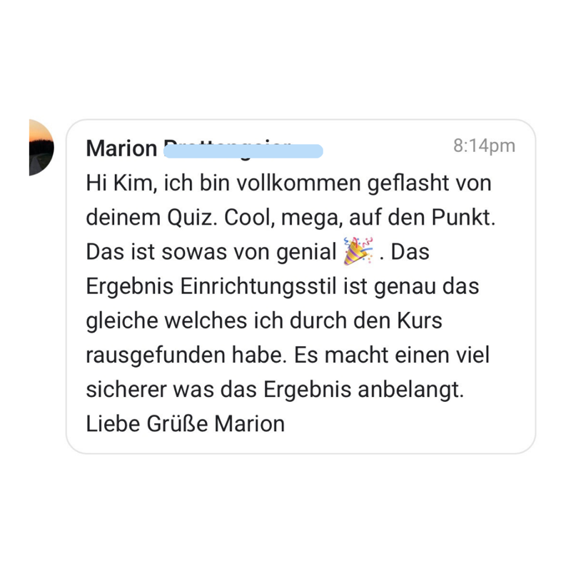 Nachricht von Marion: Sie ist begeistert vom Stiltest, das Ergebnis passt genau zu ihrem Einrichtungsstil