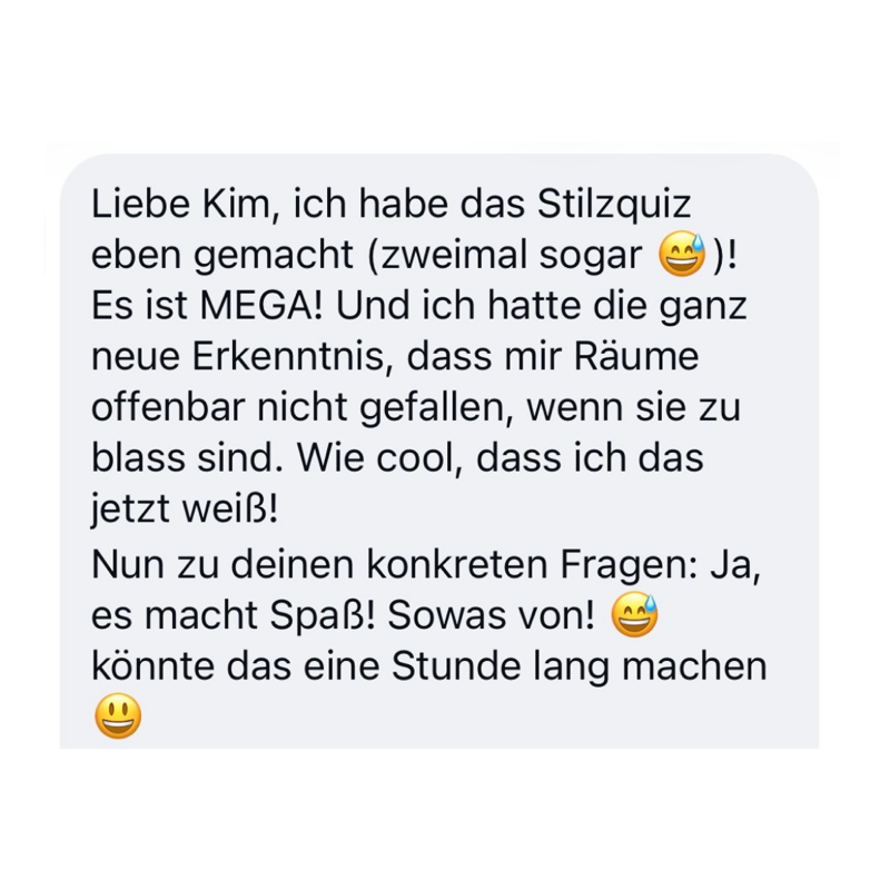 Nachricht einer Teilnehmerin: Der Stiltest hat ihr eine neue Erkenntnis über ihren eigenen Geschmack gebracht